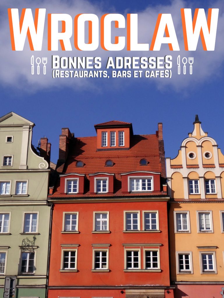 En voyage à Wroclaw? Voici une liste de bonnes adresses (restaurants, bars et cafés) toutes testées et approuvées - Pologne, Poland