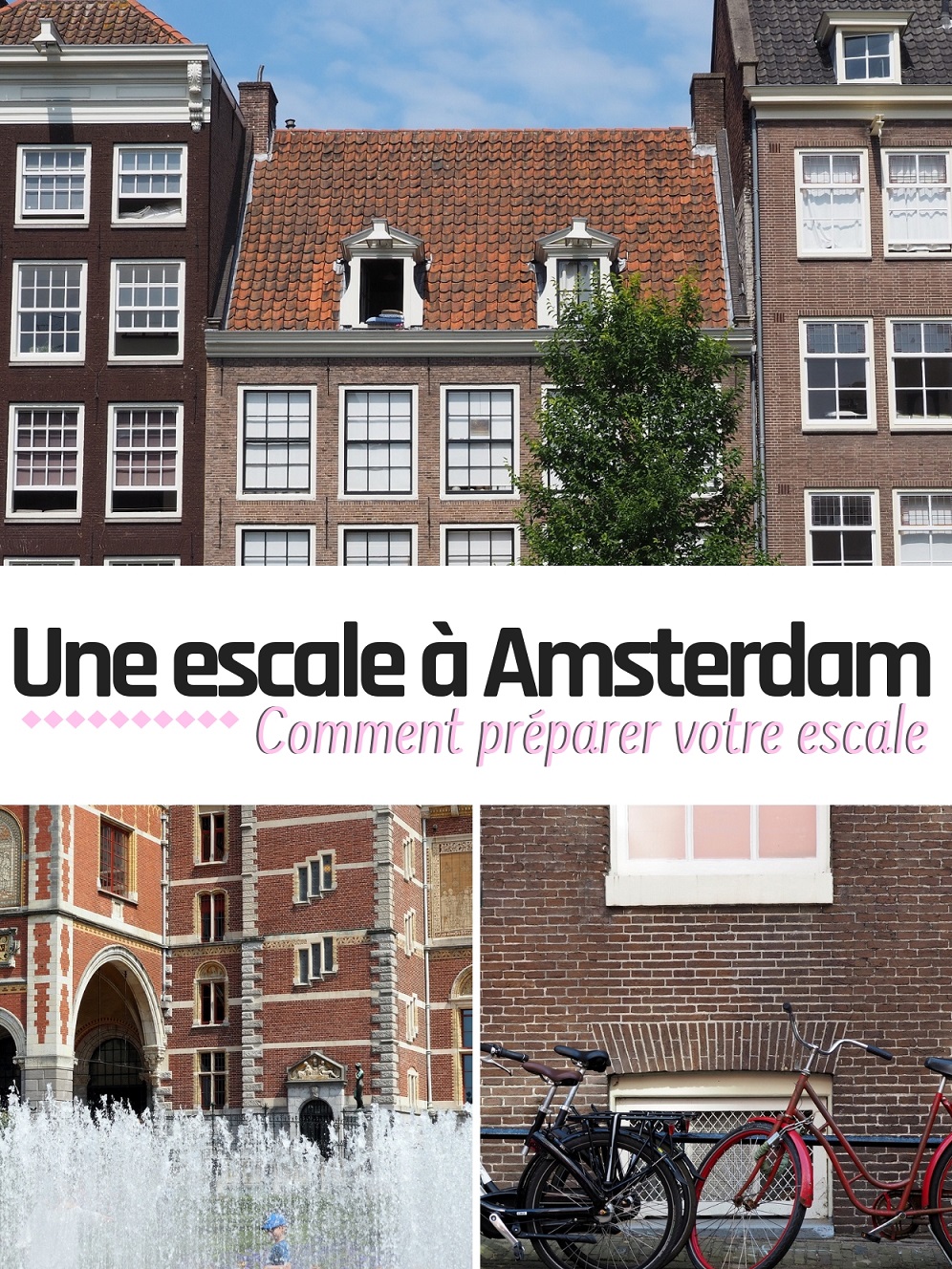 Une escale à Amsterdam : 12h pour visiter la ville Faites d'une longue escale une opportunité pour découvrir une ville. Lisez ces conseils pour vous préparer à la recherche d’une escale.