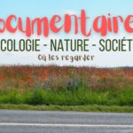 Regardez des documentaires sur l’écologie, la nature et la société. Découvez une liste de liens et d'endroits où regarder ces documentaires.